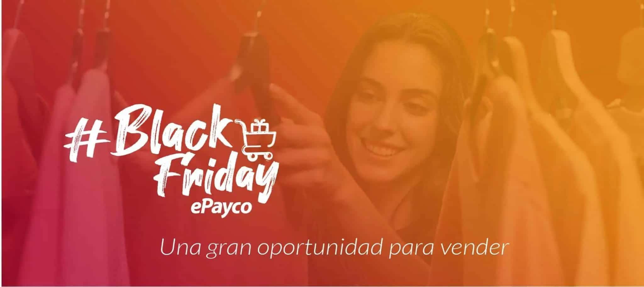 Black Friday Una Gran Oportunidad Para Vender